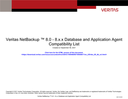 Veritas Netbackup ™ 8.0 - 8.X.X Database and Application Agent Compatibility List Created on September 08, 2021