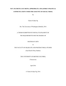 NOT APATHETIC JUST BEING APPROPRIATE: SINGAPORE's POLITICAL COMMUNICATION UNDER the SCRUTINY of SOCIAL MEDIA by Clarrie Si