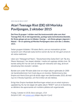 Atari Teenage Riot (DE) Till Moriska Paviljongen, 2 Oktober 2015