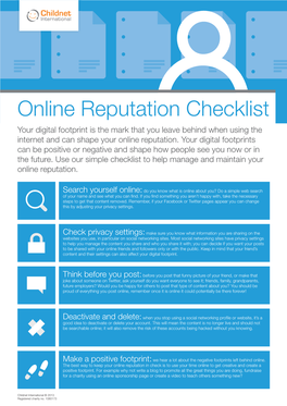 Online Reputation Checklist Your Digital Footprint Is the Mark That You Leave Behind When Using the Internet and Can Shape Your Online Reputation