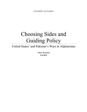 Choosing Sides and Guiding Policy United States’ and Pakistan’S Wars in Afghanistan
