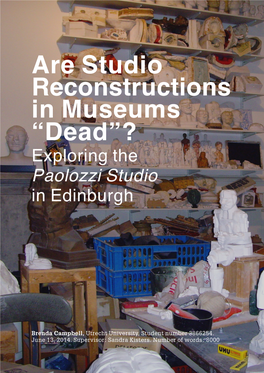 Are Studio Reconstructions in Museums “Dead”? Exploring the Paolozzi Studio in Edinburgh