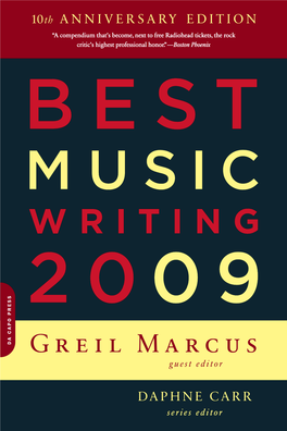 BEST MUSIC WRITING 2009 0306817823-Marcus Layout 1 8/17/09 12:55 PM Page Ii