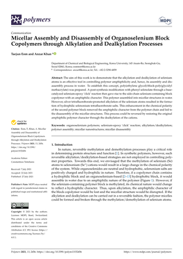 Micellar Assembly and Disassembly of Organoselenium Block Copolymers Through Alkylation and Dealkylation Processes