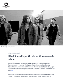 Rival Sons Slipper Tittelspor Til Kommende Album