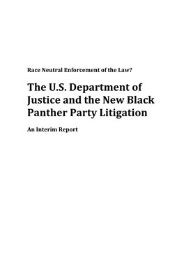 The U.S. Department of Justice and the New Black Panther Party Litigation