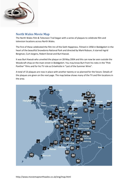 North Wales Movie Map the North Wales Film & Television Trail Began with a Series of Plaques to Celebrate Film and Television Locations Across North Wales