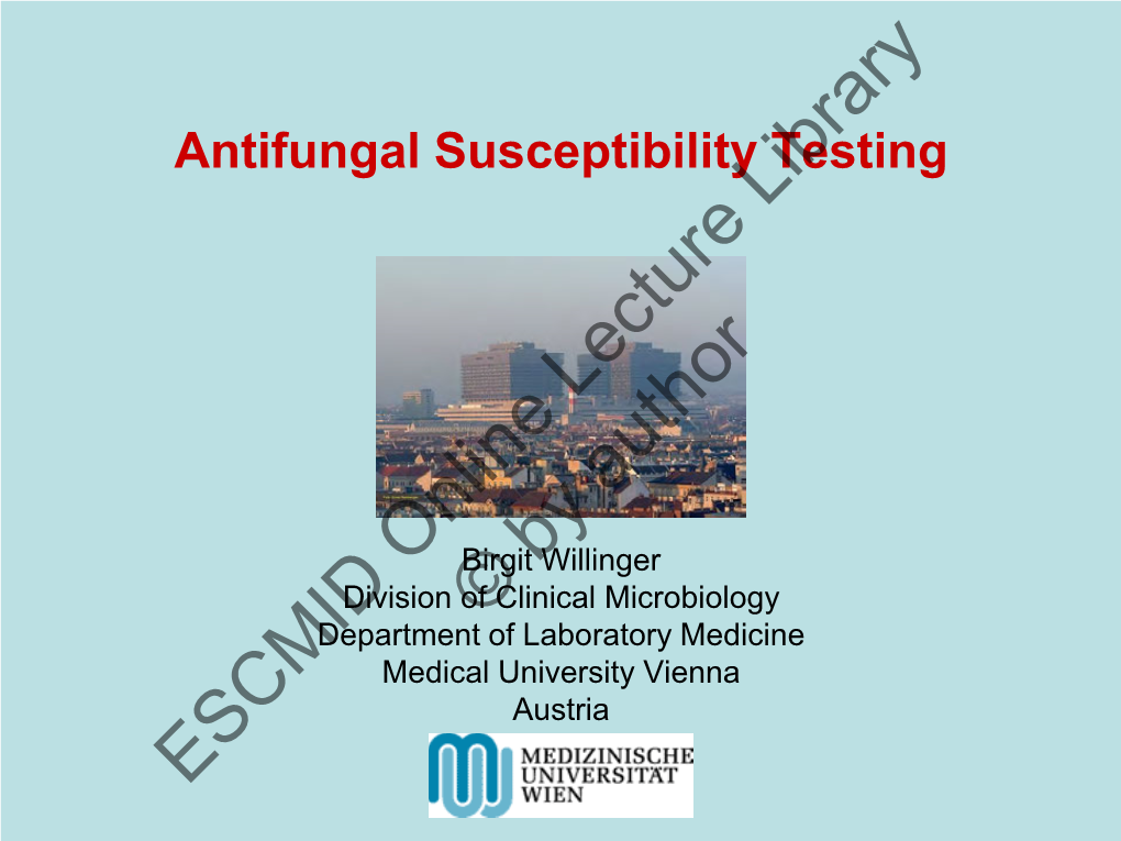 Antifungal Susceptibility Testing
