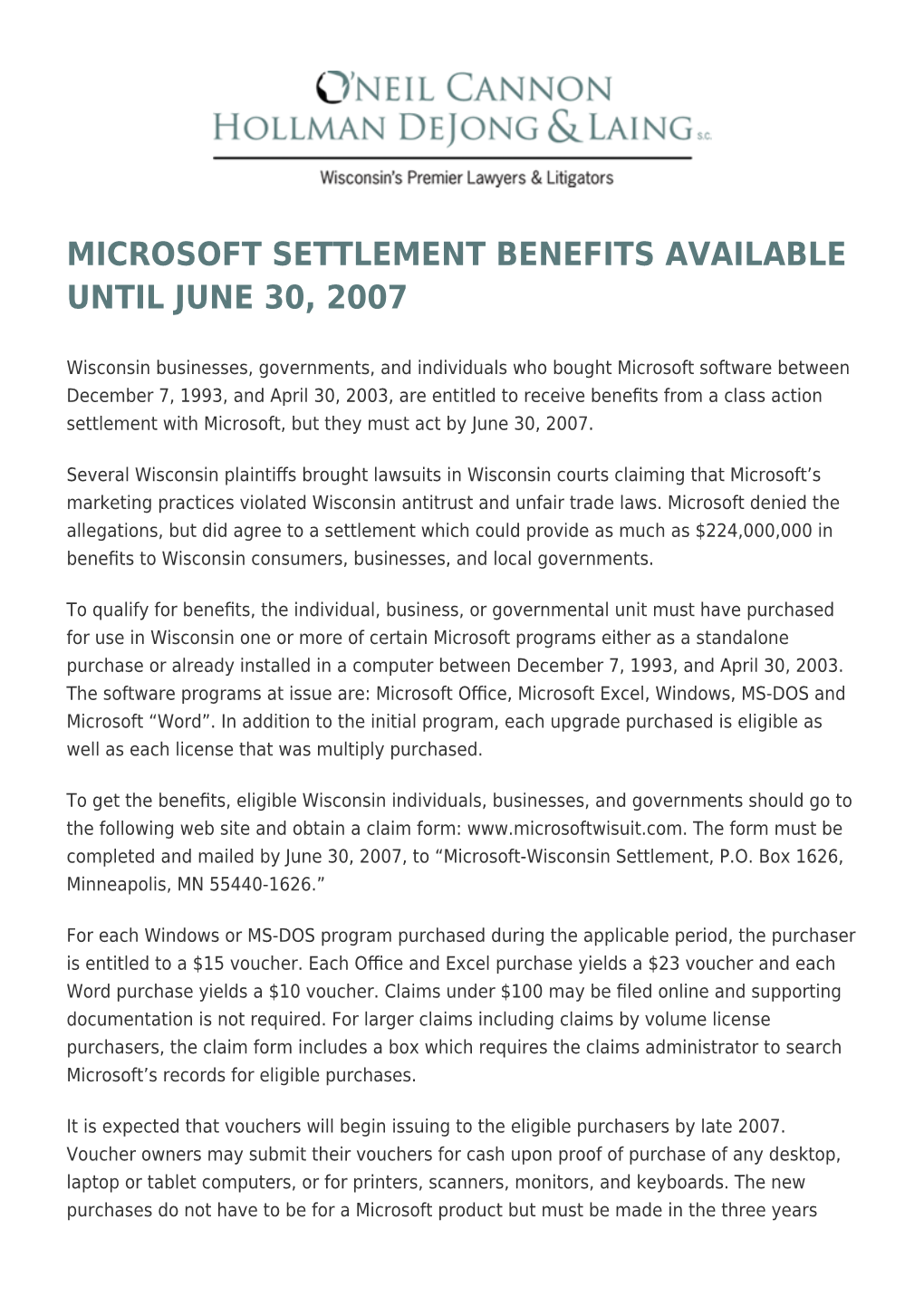 Microsoft Settlement Benefits Available Until June 30, 2007