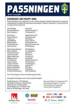 SVERIGES VM-TRUPP 2006 Förbundskapten Lars Lagerbäck Och Ass