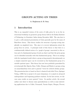 Groups Acting on Trees. the Theorem Will Tell Us That Such a Group Is the Fundamental Group of a Suitable Graph of Groups