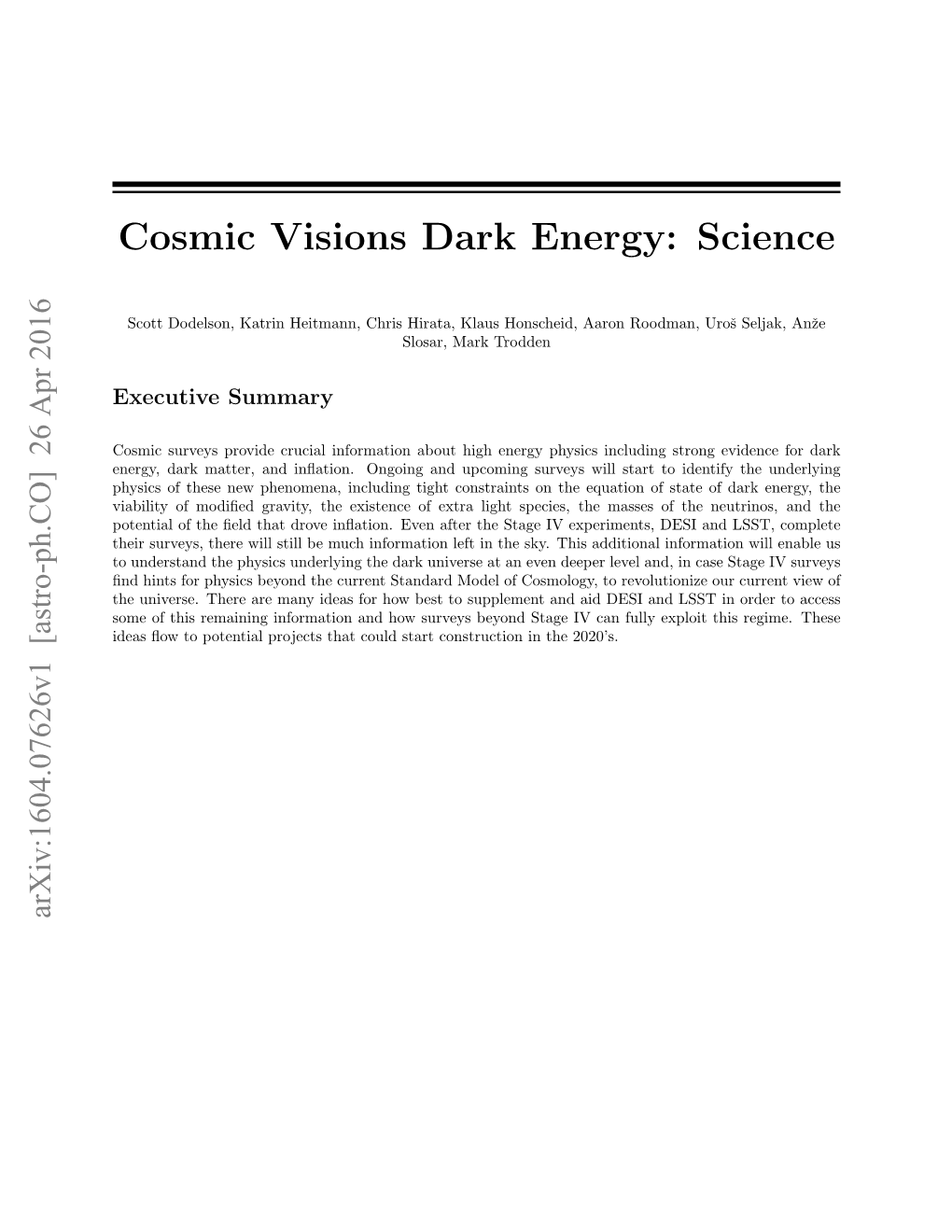 Cosmic Visions Dark Energy: Science