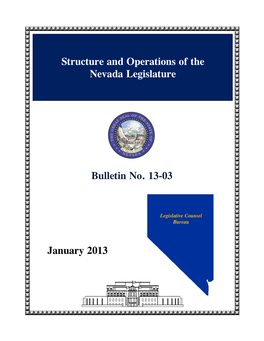 Bulletin No. 13-03 Structure and Operations of the Nevada Legislature