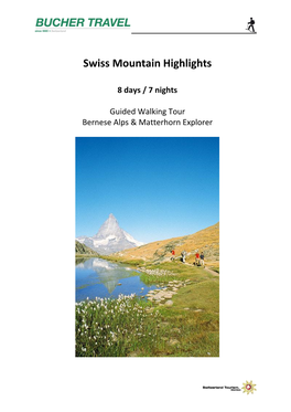 Guided Hiking Tour Bernese Alps & Matterhorn Explorer