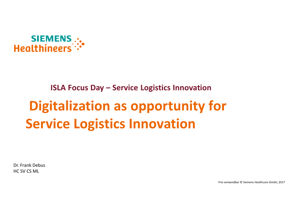 Digitalization As Opportunity for Service Logistics Innovation