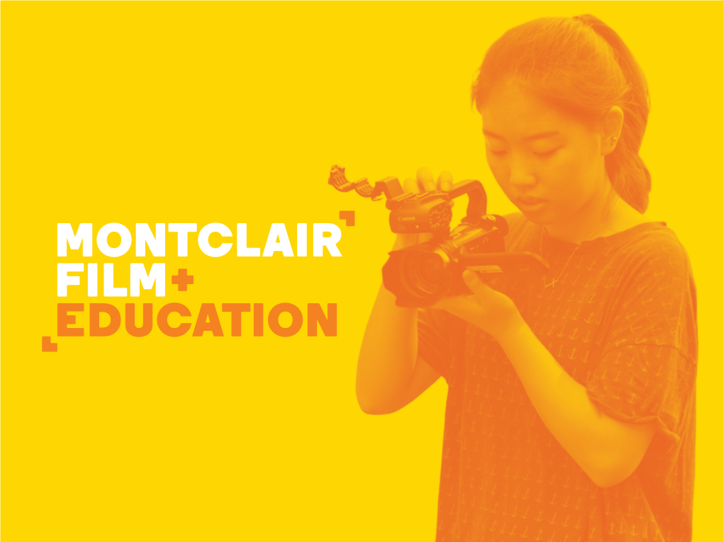 Learn More About Montclair Film's Education Programs