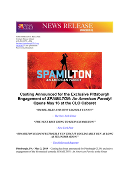 Casting Announced for the Exclusive Pittsburgh Engagement of SPAMILTON: an American Parody! Opens May 16 at the CLO Cabaret