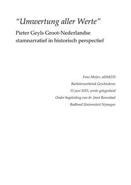 “Umwertung Aller Werte” Pieter Geyls Groot-Nederlandse Stamnarratief in Historisch Perspectief