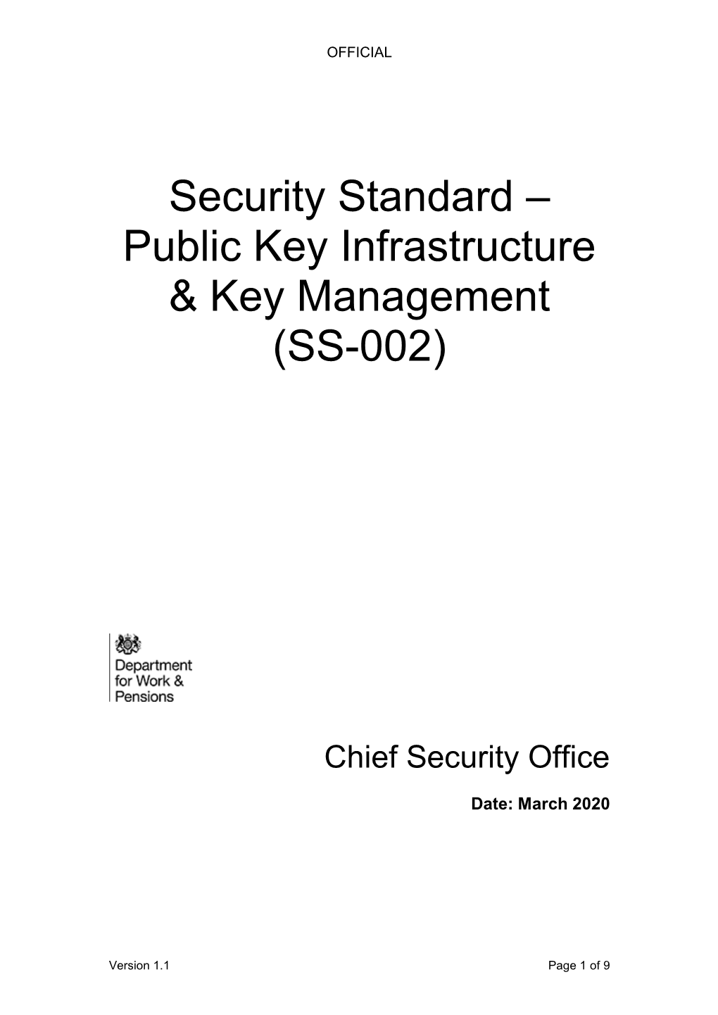 Security Standard SS-002: Public Key Infrastructure & Key Management