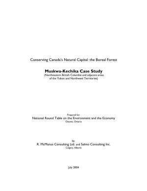 Muskwa-Kechika Case Study (Northeastern British Columbia and Adjacent Areas of the Yukon and Northwest Territories)