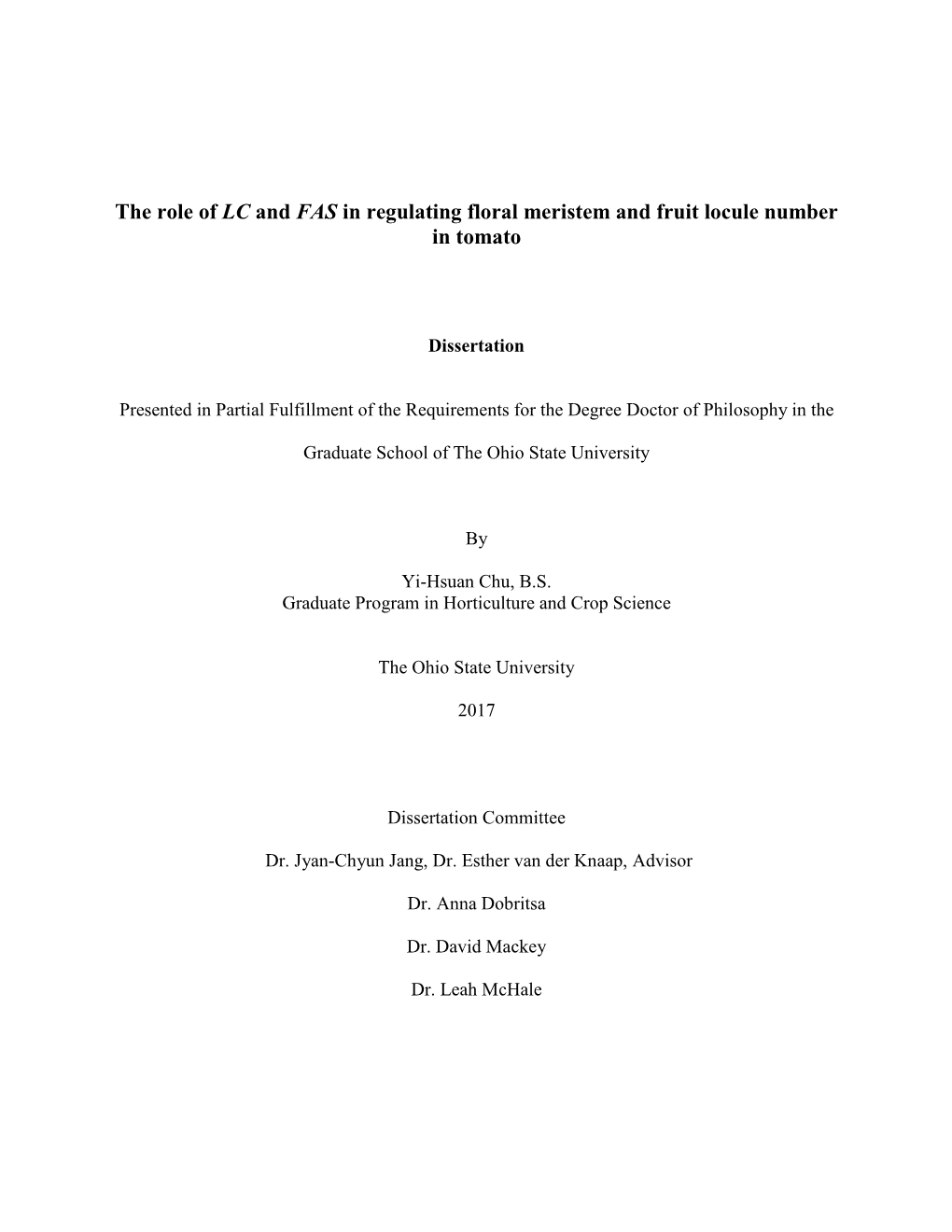 The Role of LC and FAS in Regulating Floral Meristem and Fruit Locule Number in Tomato