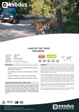 Land of the Tiger Trip Notes