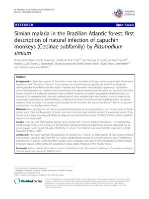 Simian Malaria in the Brazilian Atlantic Forest: First Description of Natural Infection of Capuchin Monkeys (Cebinae Subfamily) by Plasmodium Simium