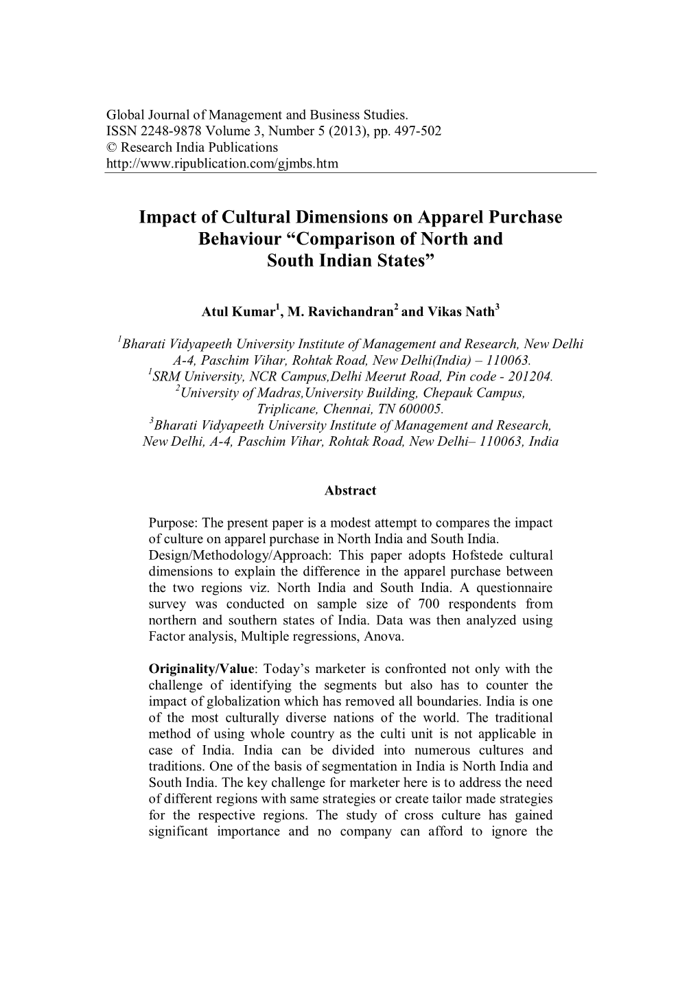 Impact of Cultural Dimensions on Apparel Purchase Behaviour “Comparison of North and South Indian States”