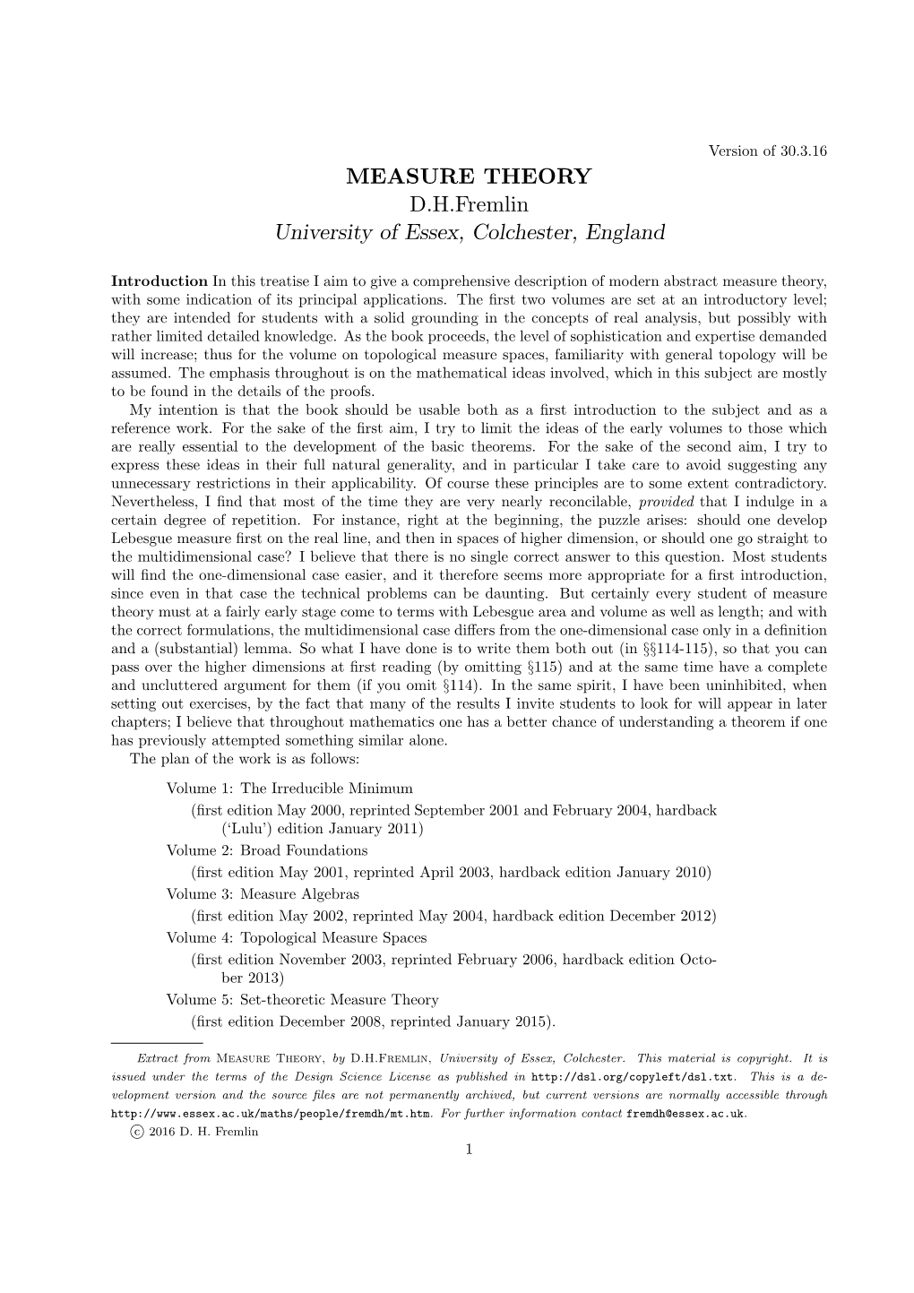 MEASURE THEORY D.H.Fremlin University of Essex, Colchester, England