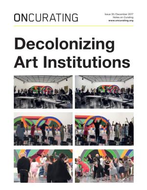 Decolonizing Art Institutions
