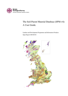 The Parent Material Database Comprises a Spatial Layer (A Map of Polygons) with Each Map Unit Being Described by Fifty-Three Fields of Attribute Data