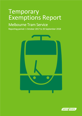 Yarra Trams Temporary Exemptions Report 2018 FINAL