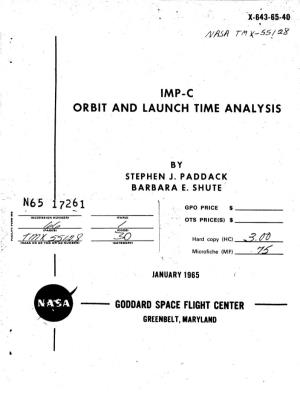 Imp-C Orbit and Launch Time Analysis