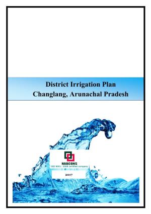 District Irrigation Plan-Changlang
