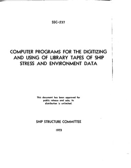 Computer Programs for the Digitizing ~ and Using of Library Tapes of Ship 1 Stress and Environment Data
