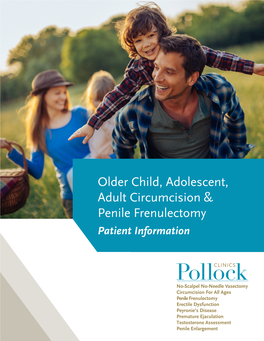 Older Child, Adolescent, Adult Circumcision & Penile Frenulectomy