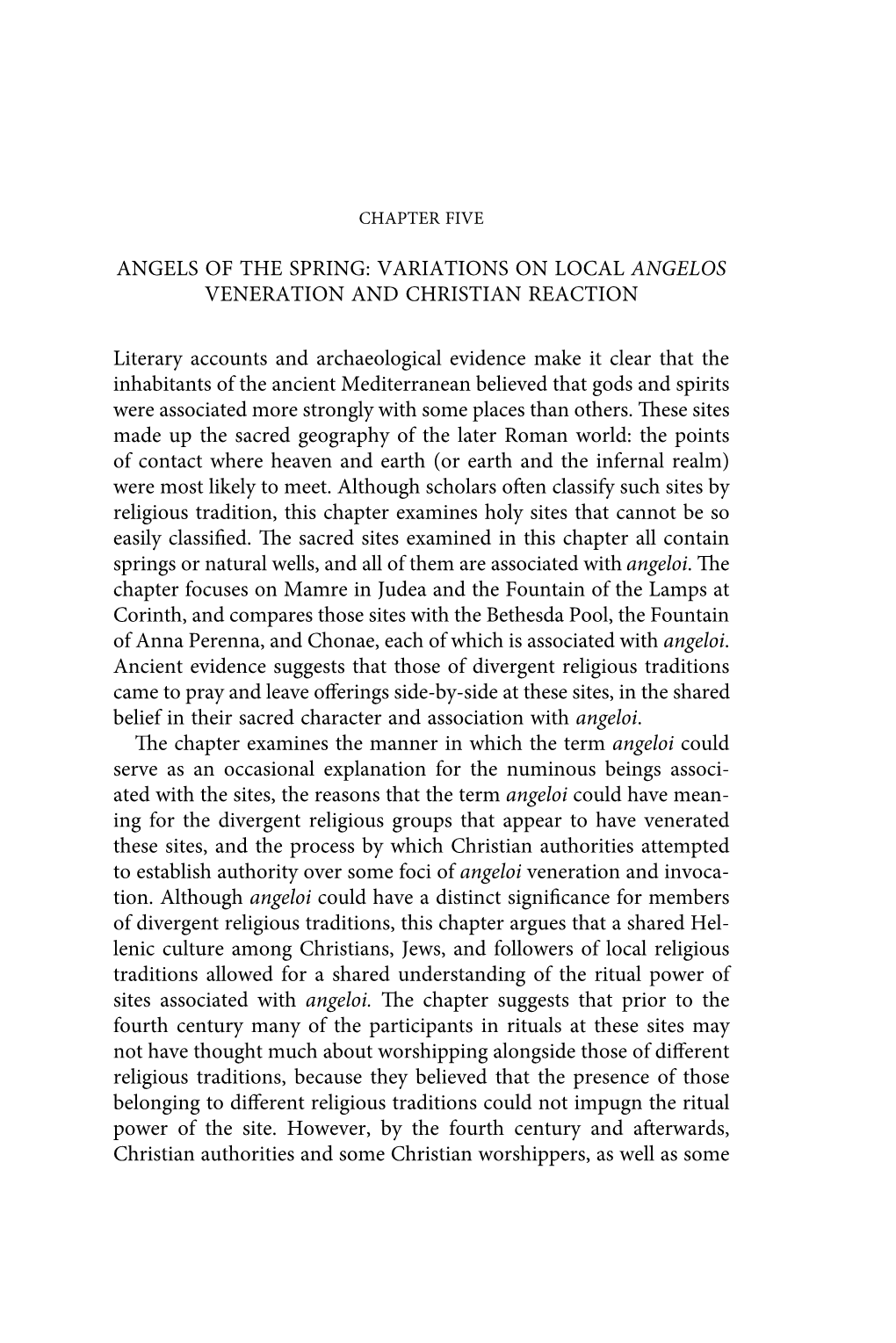 Variations on Local Angelos Veneration and Christian Reaction
