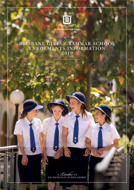 Brisbane Girls Grammar School Enrolments Information 2019