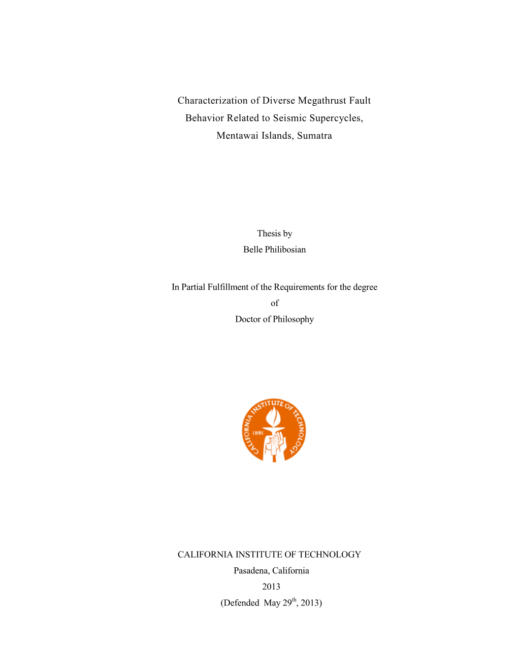 Characterization of Diverse Megathrust Fault Behavior Related to Seismic Supercycles, Mentawai Islands, Sumatra