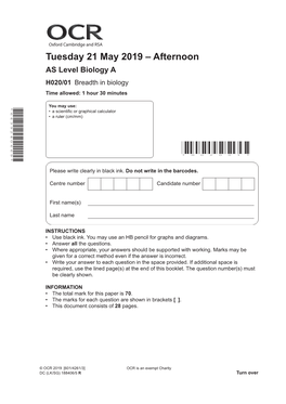 Tuesday 21 May 2019 – Afternoon AS Level Biology a H020/01 Breadth in Biology Time Allowed: 1 Hour 30 Minutes