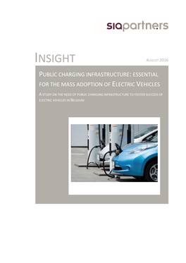 Insight August 2016 Public Charging Infrastructure: Essential for the Mass Adoption of Electric Vehicles