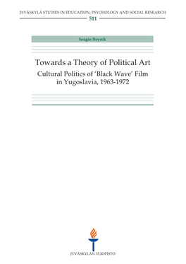 Towards a Theory of Political Art: Cultural Politics of 'Black Wave'