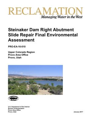 Steinaker Dam Right Abutment Slide Repair Final Environmental Assessment