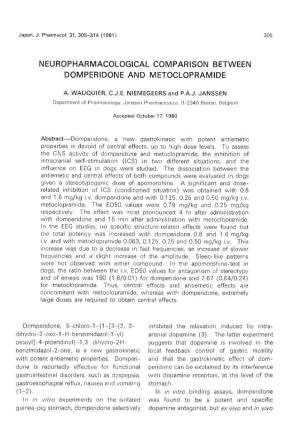 NEUROPHARMACOLOGICAL COMPARISON BETWEEN DOMPERIDONE and METOCLOPRAMIDE Abstract-Domperidone, a New Gastrokinetic with Potent
