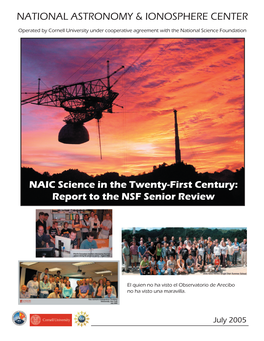 Report to the NSF AST Senior Review (July 2005)