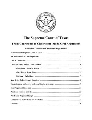The Supreme Court of Texas from Courtroom to Classroom: Mock Oral Arguments