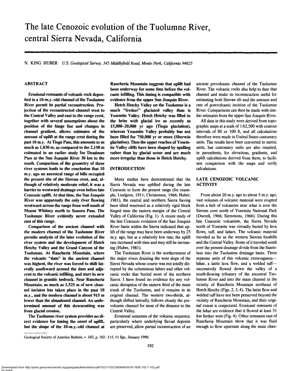 The Late Cenozoic Evolution of the Tuolumne River, Central Sierra Nevada, California