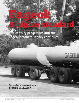 A Higher Standard the Century Progresses and the Fageol Brothers’ Legacy Continues
