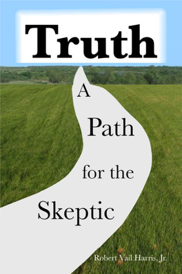 Religion Asserts That Its Central Concerns Are Discovering Truth and Implementing the Measures Called for by That Truth