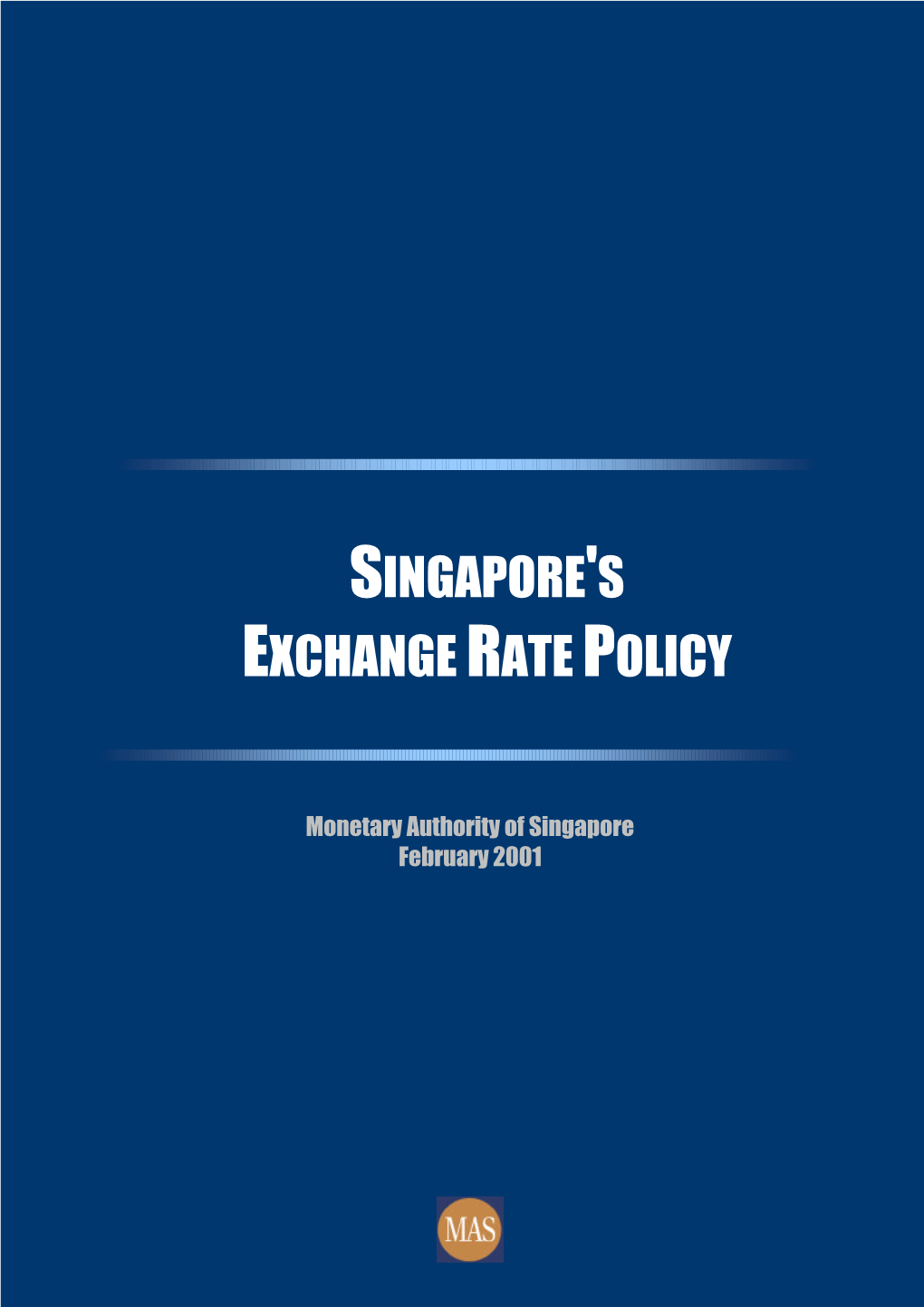 Singapore's Exchange Rate Policy